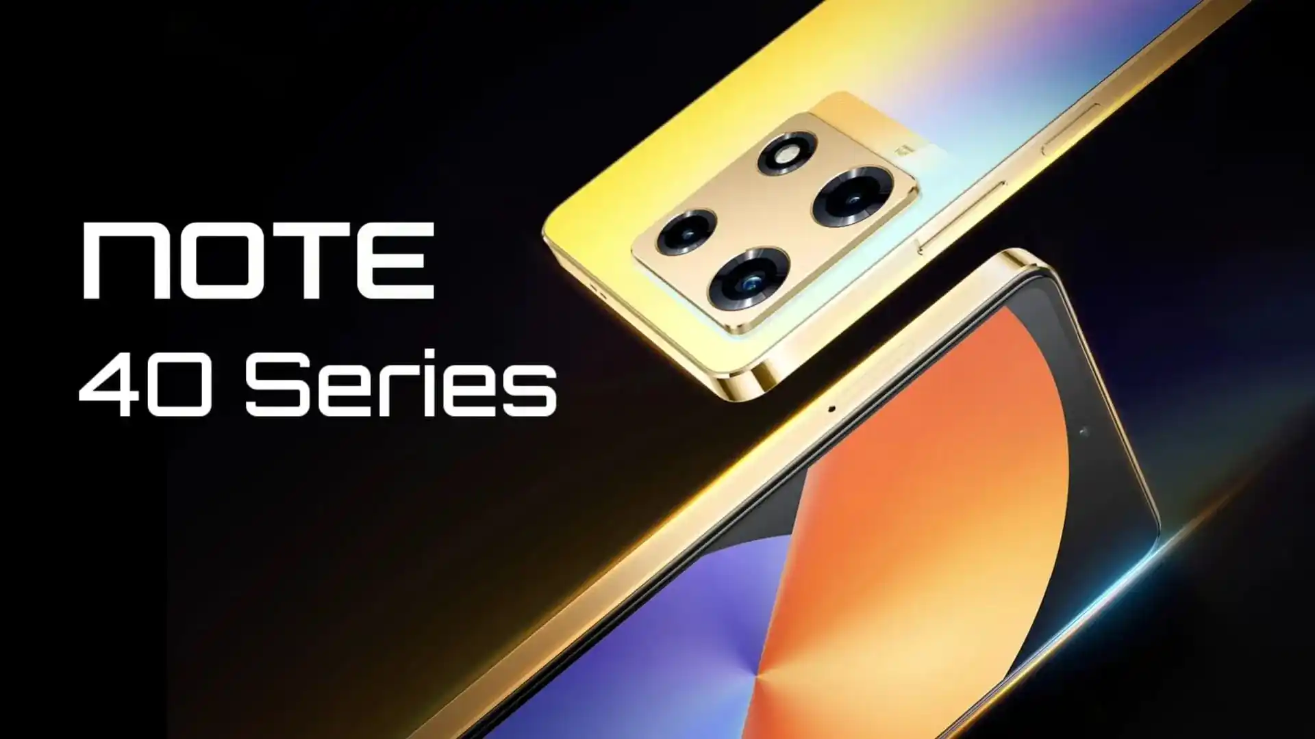 Infinix Note 40 Series
