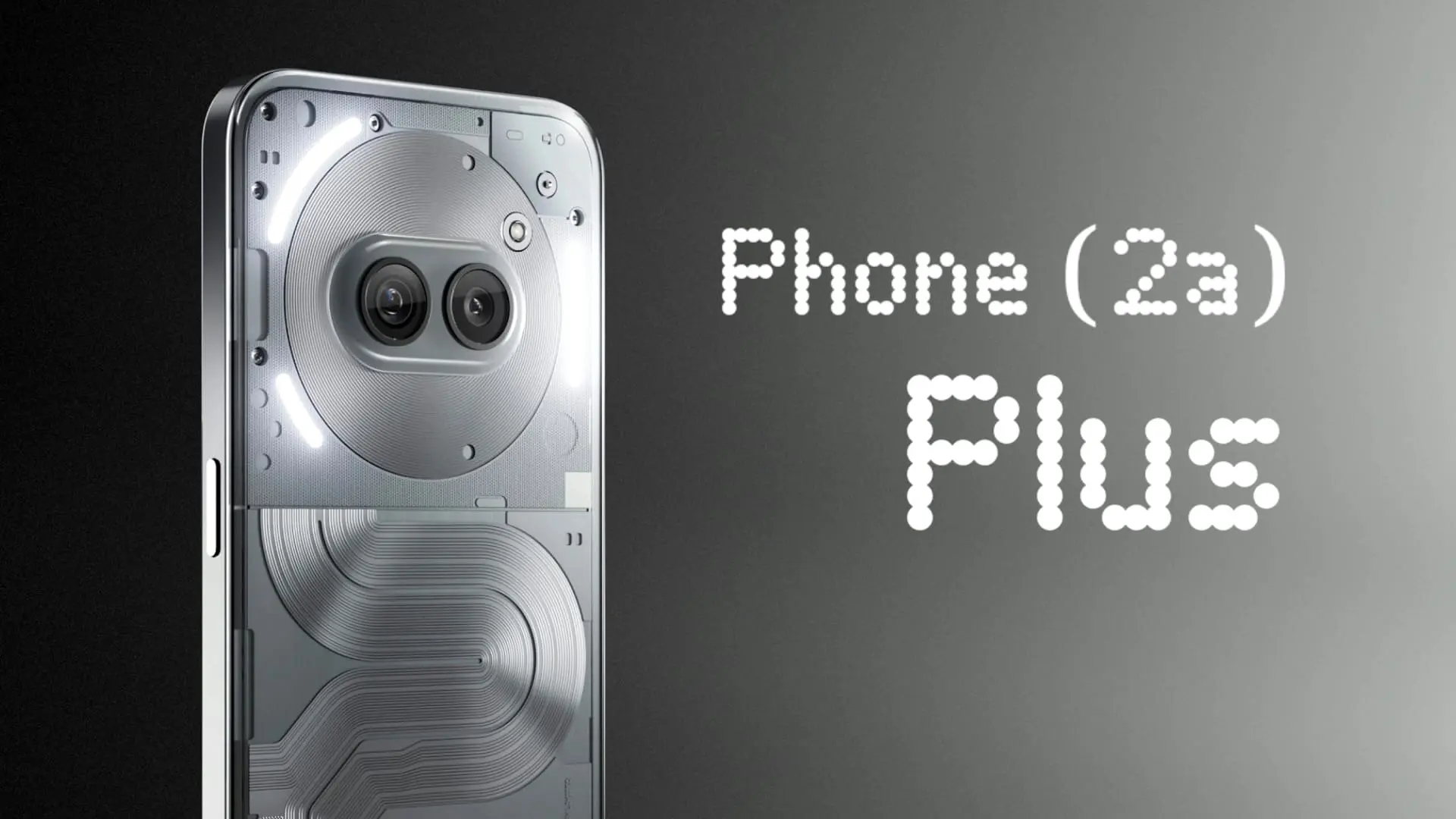 Nothing Phone 2a Plus Design Revealed