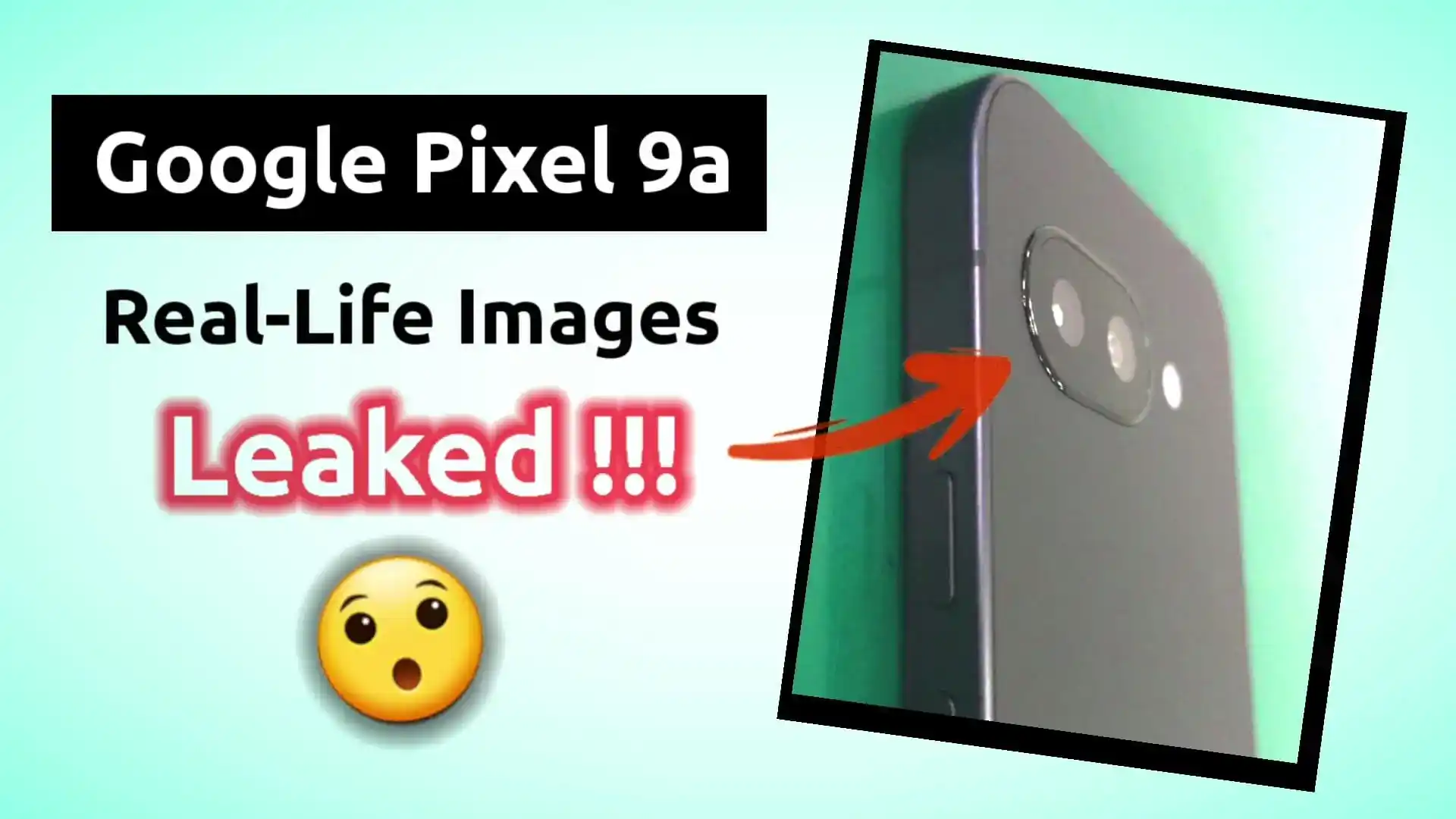 Google Pixel 9a Real-Life Images Leaked
