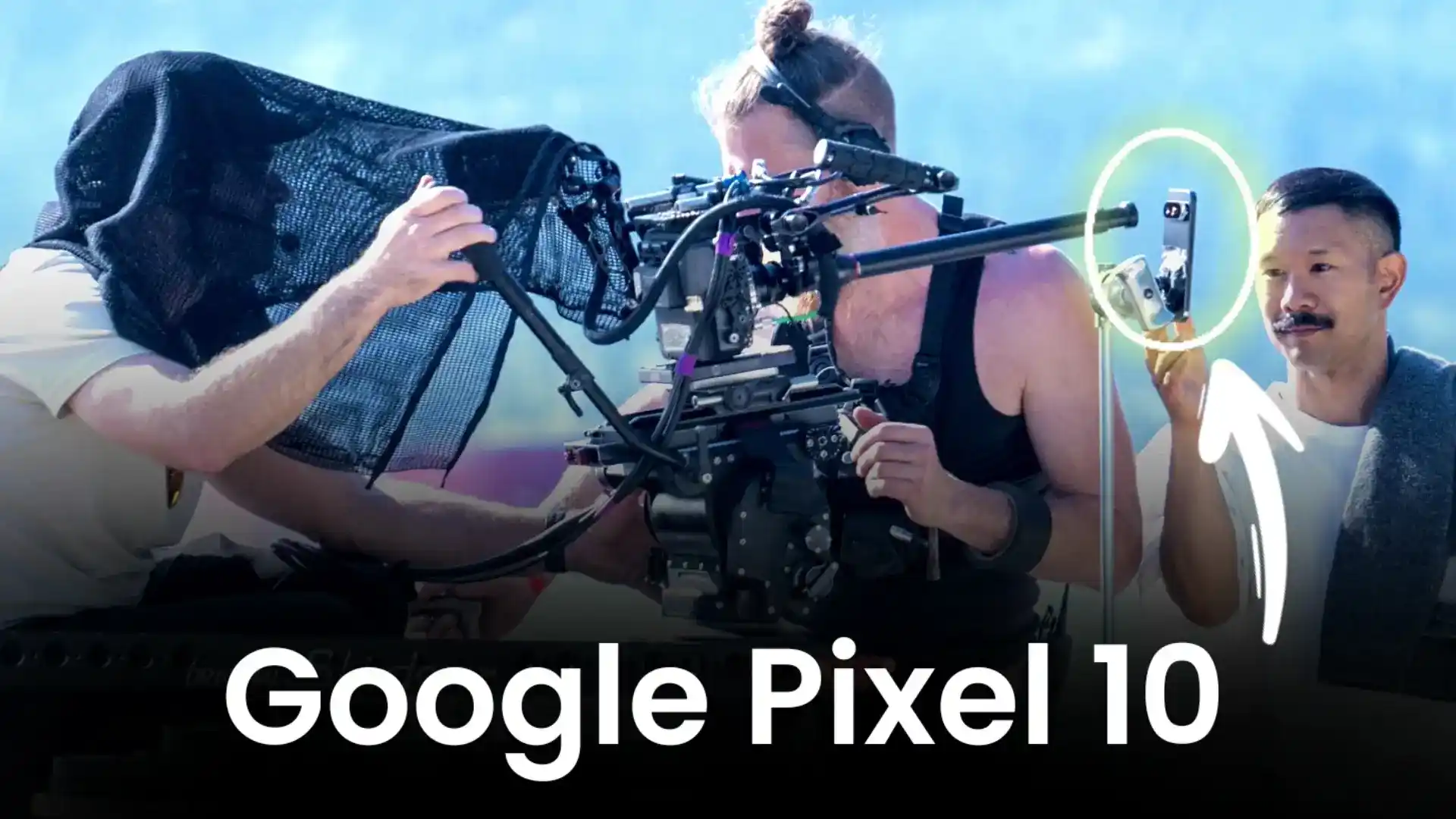 Google Pixel 10 Ad Shoot Images Leaked