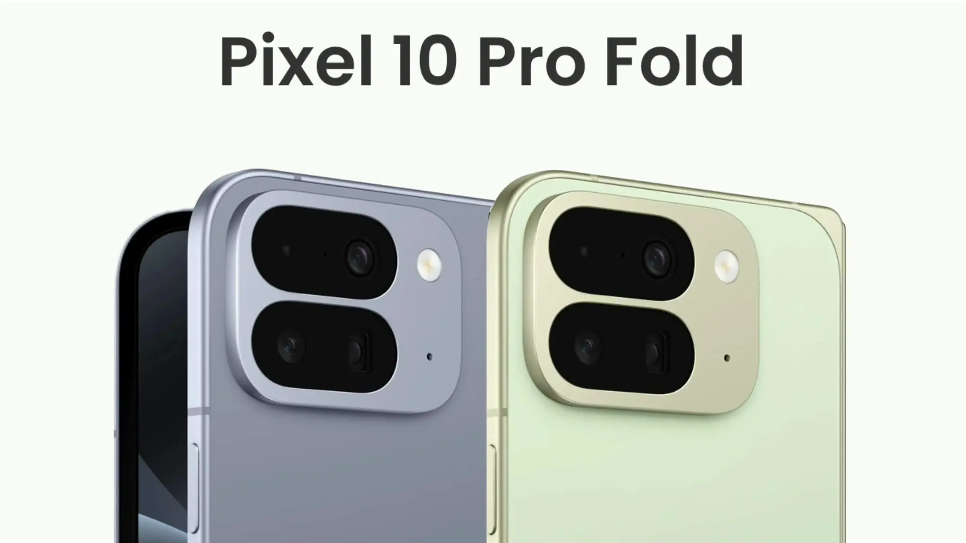 Google Pixel 10 Pro Fold Official Renders Leaked